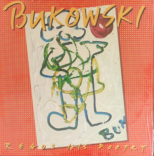 First Pressing, Original Shrink Wrap: “Bukowski Reads His Poetry” Tacoma Records 1980