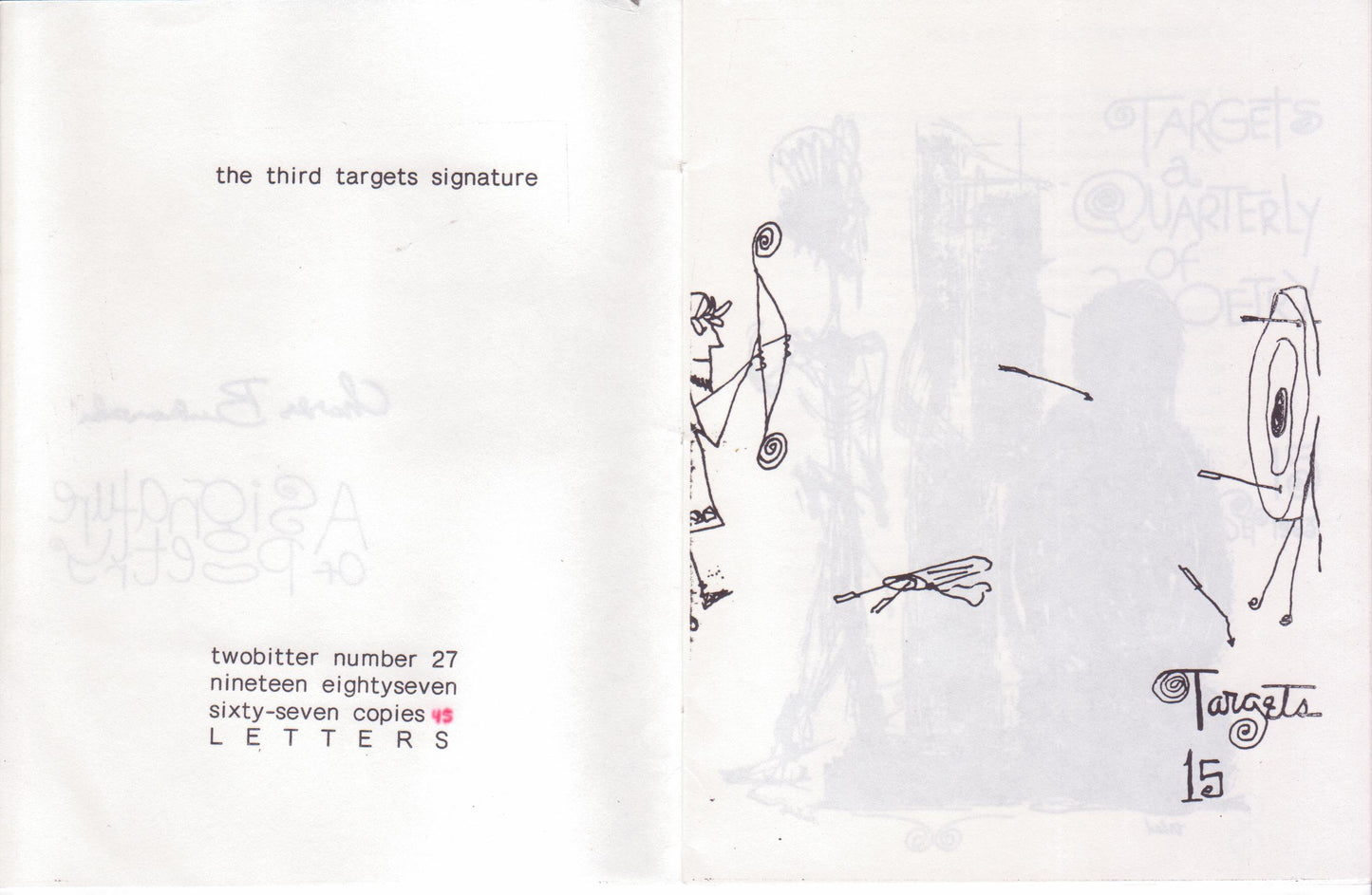Limited (#45/67) Reproduction of "A Signature of Charles Bukowski Poetry" As It Appeared in Targets 4, December 1960.