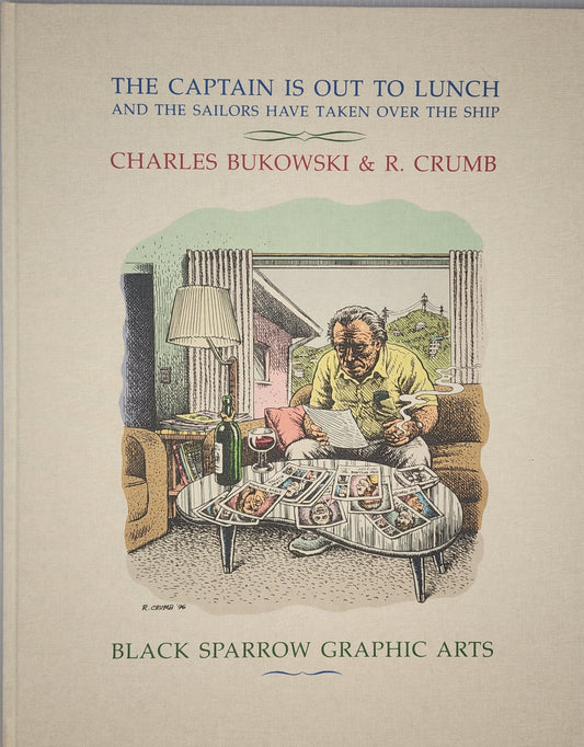 The Captain is Out to Lunch with Prospectus: Published by Black Sparrow Graphic Arts (#46/175)