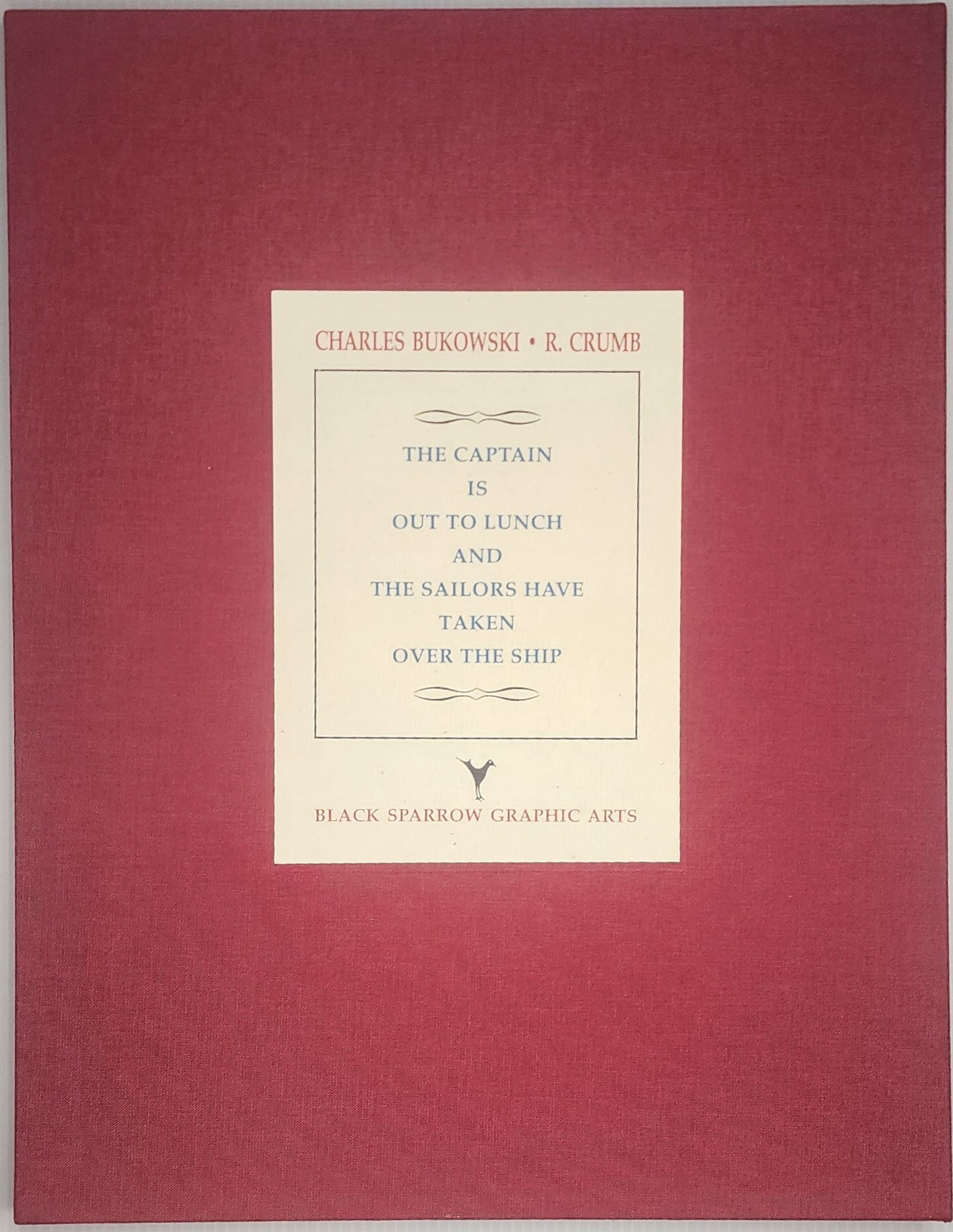 The Captain is Out to Lunch with Prospectus: Published by Black Sparrow Graphic Arts (46/175)