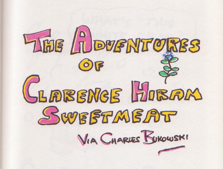 The Day It Snowed In L.A: Short Story and Drawings by Charles Bukowski