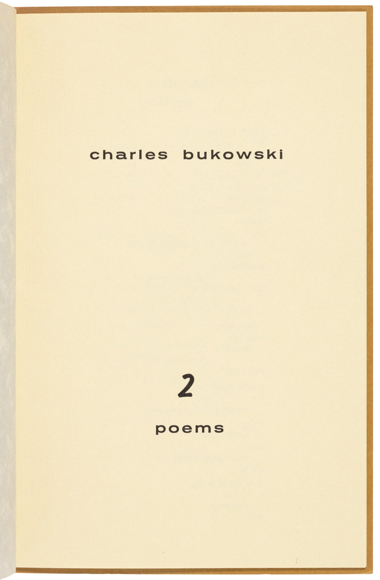2 By Bukowski – No. 38 of 96 Signed by Charles Bukowski with Custom Box (1967)