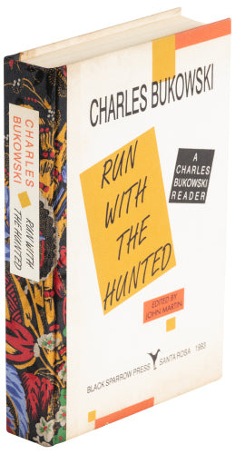 Run With The Hunted -- Signed, File Copy (1/1), Hardcover by Charles Bukowski
