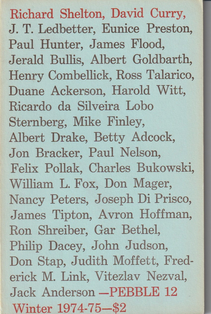 Pebble 12 -- Two Uncollected Poems by Charles Bukowski (1975)