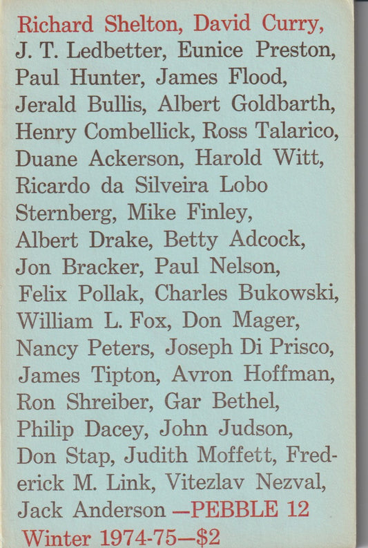 Pebble 12 -- Two Uncollected Poems by Charles Bukowski (1975)