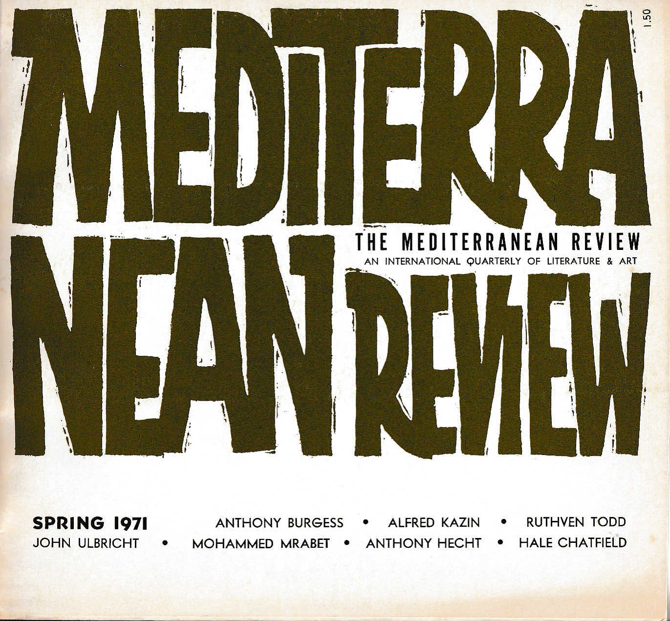 Mediterranean Review, Vol. 1, No. 3 -- Two Uncollected Poems by Charles Bukowski Poem (1971)