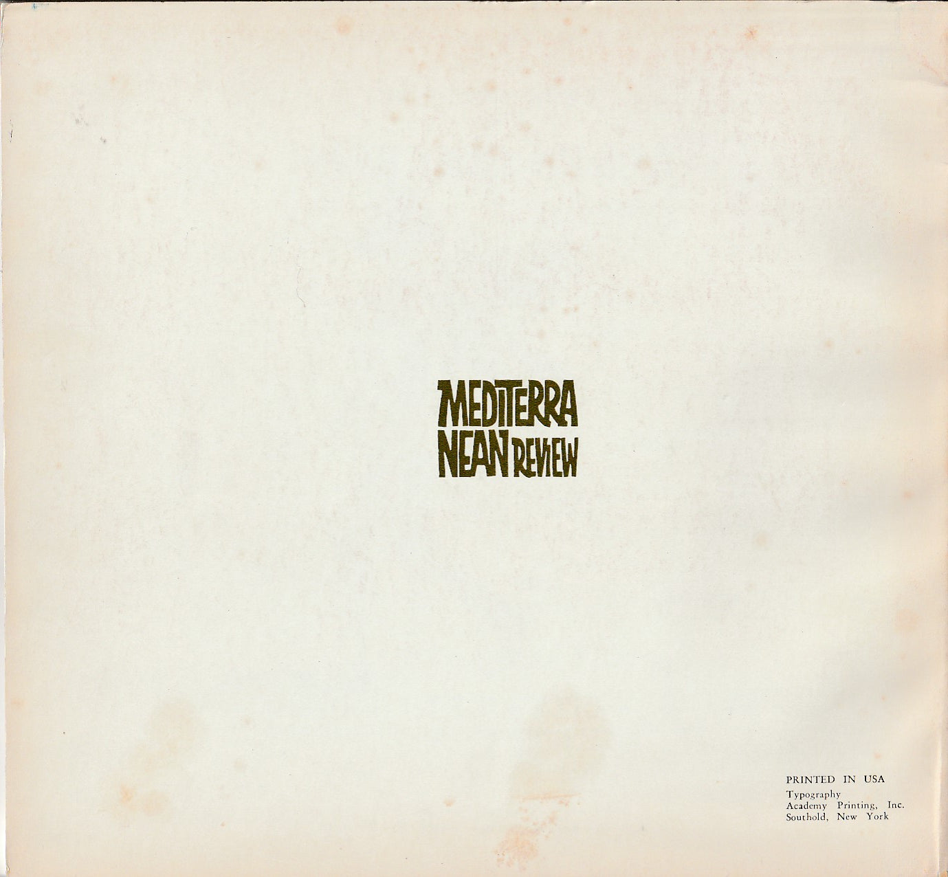 Mediterranean Review, Vol. 1, No. 3 -- Two Uncollected Poems by Charles Bukowski Poem (1971)