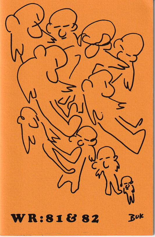 Wormwood Review 81 & 82 #566/700 – Good-By To Hollywood Special Charles Bukowski Section with Four Drawings, One Uncollected Short Story, Three Uncollected Poems  and13 Poems Total  (1981)