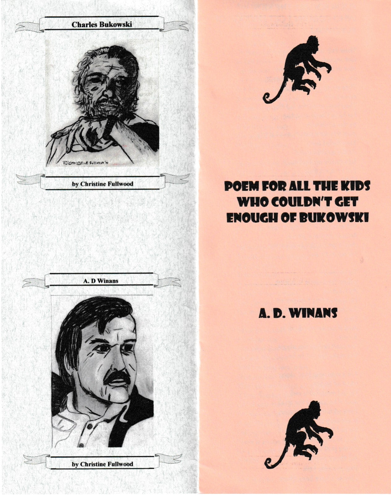 Publisher (1/7) and Regular Edition Signed by Michael Montfort and A.D. Winans "POEM FOR ALL THE KIDS WHO COULDN'T GET ENOUGH OF BUKOWSKI"