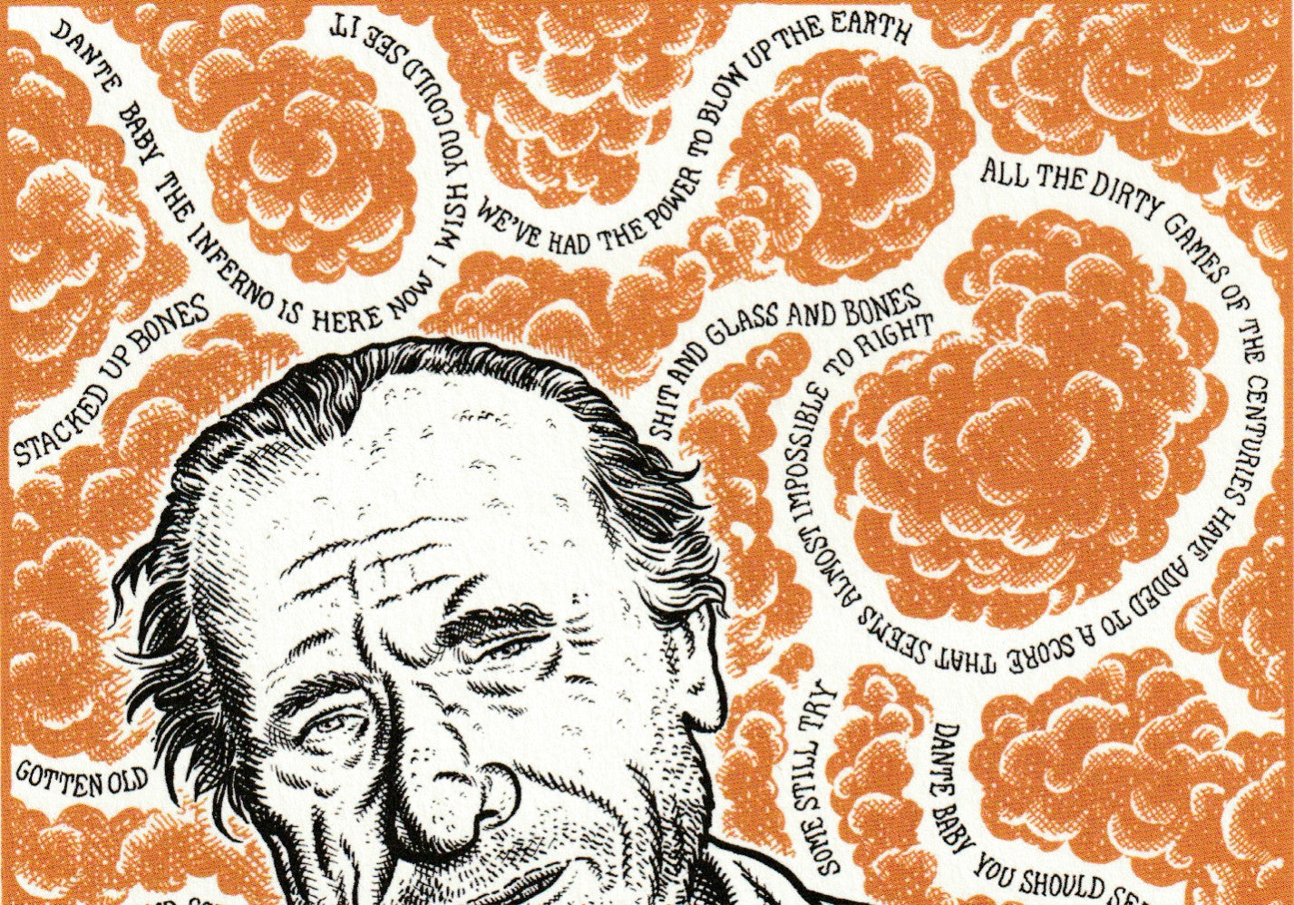 Poem For Dante Featuring Bukowski Portrait (#7/150)