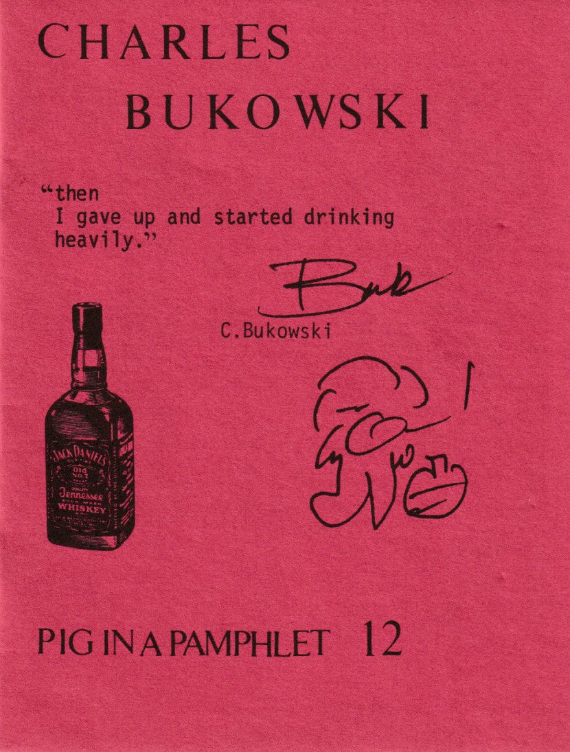 Signed by Charles Bukowski: Pig in a Pamphlet 12 (1985)