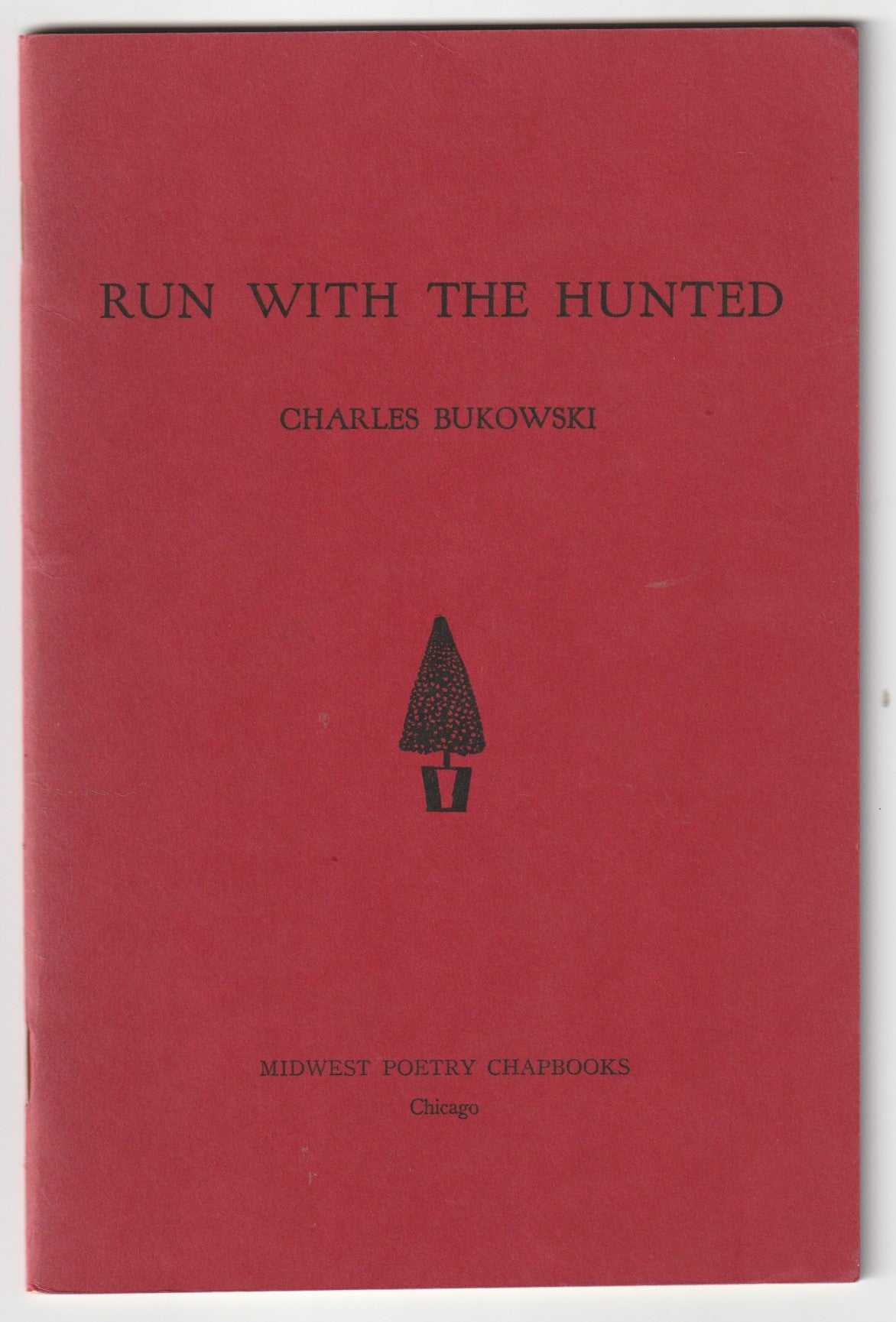Run with the Hunted (1962) – Signed by Charles Bukowski with Drawing, Announcement and Custom Box