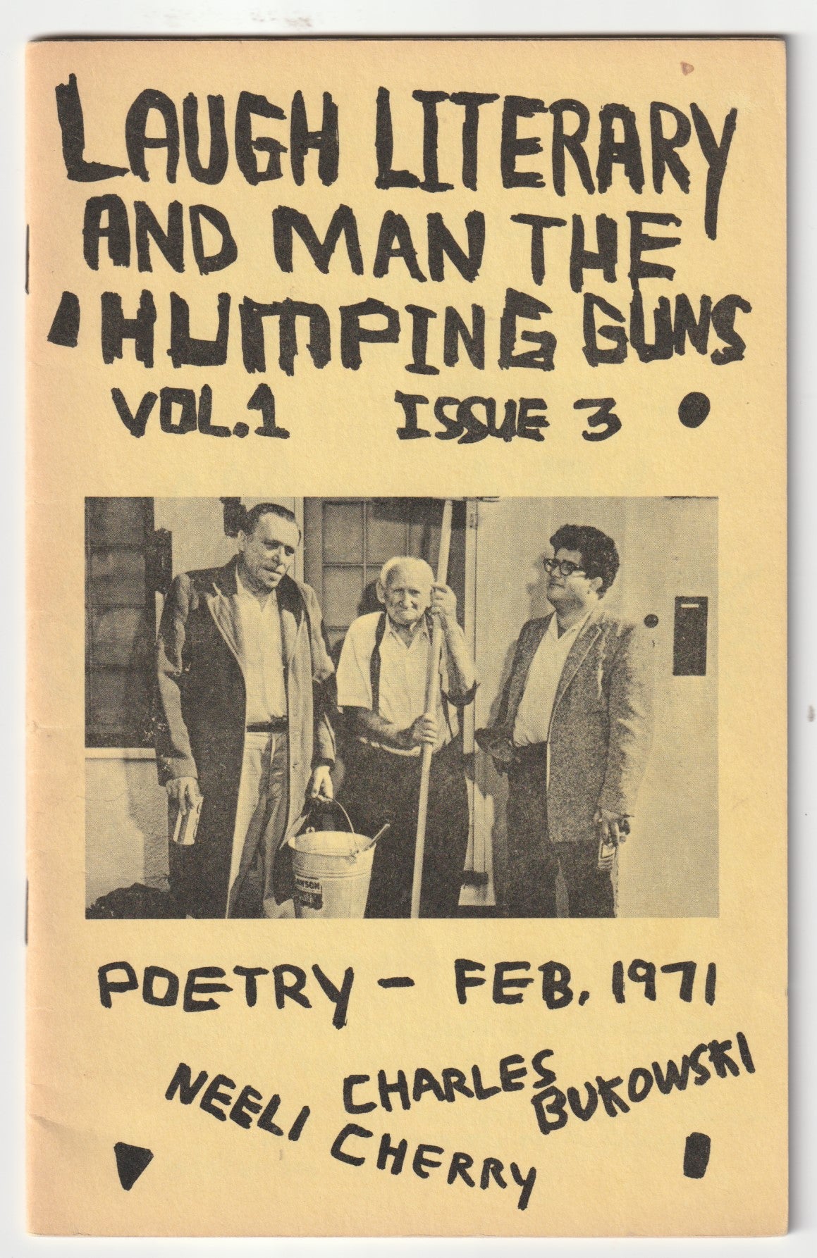 Signed by Charles Bukowski: Laugh Literary And Man The Humping Guns No. 3, Charles Bukowski as Publisher, Poet and Editor