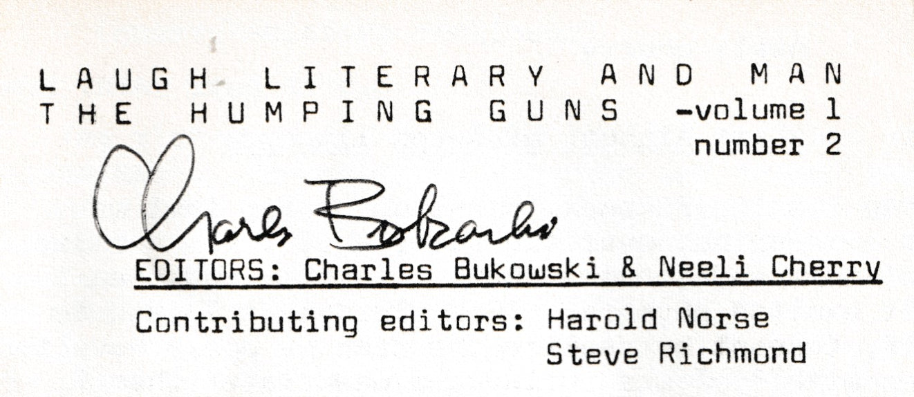 Signed by Charles Bukowski: Laugh Literary And Man The Humping Guns No. 2, Bukowski as Publisher, Poet and Editor