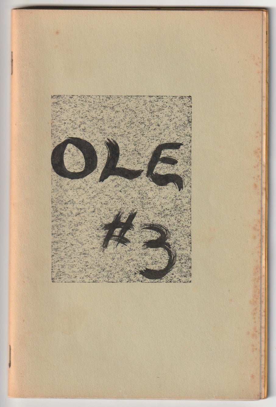 OLE 3: Variant Cover with Hand-Colored Title, Standard Version of Issue, Flyer, and One Uncollected Poem.