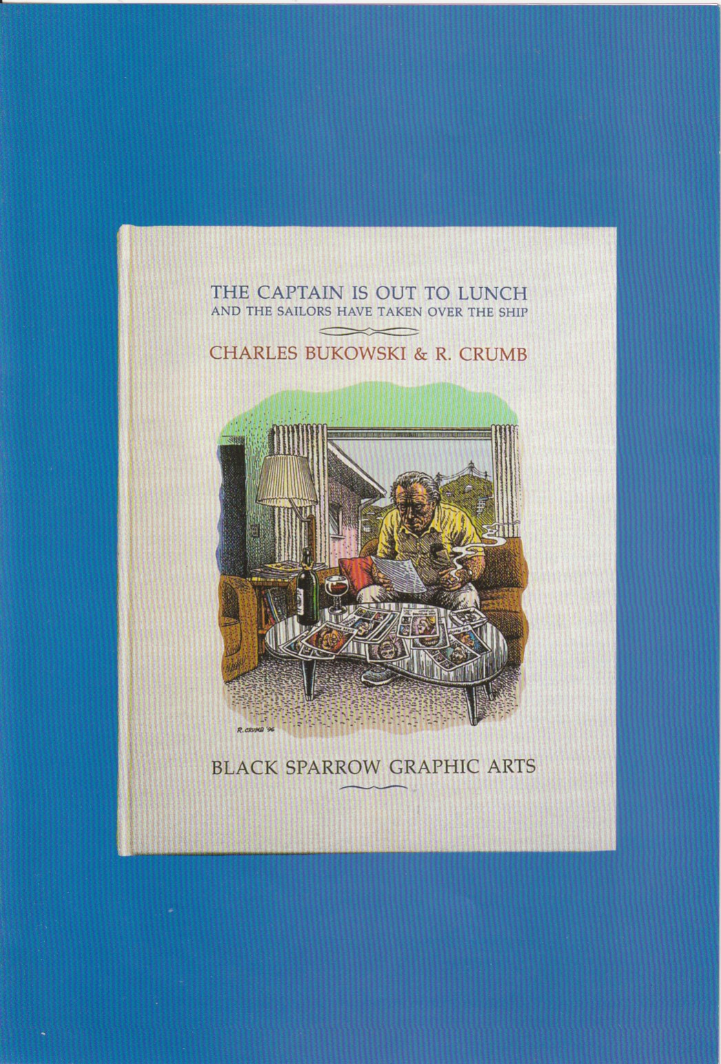The Captain is Out to Lunch with Prospectus: Published by Black Sparrow Graphic Arts (46/175)