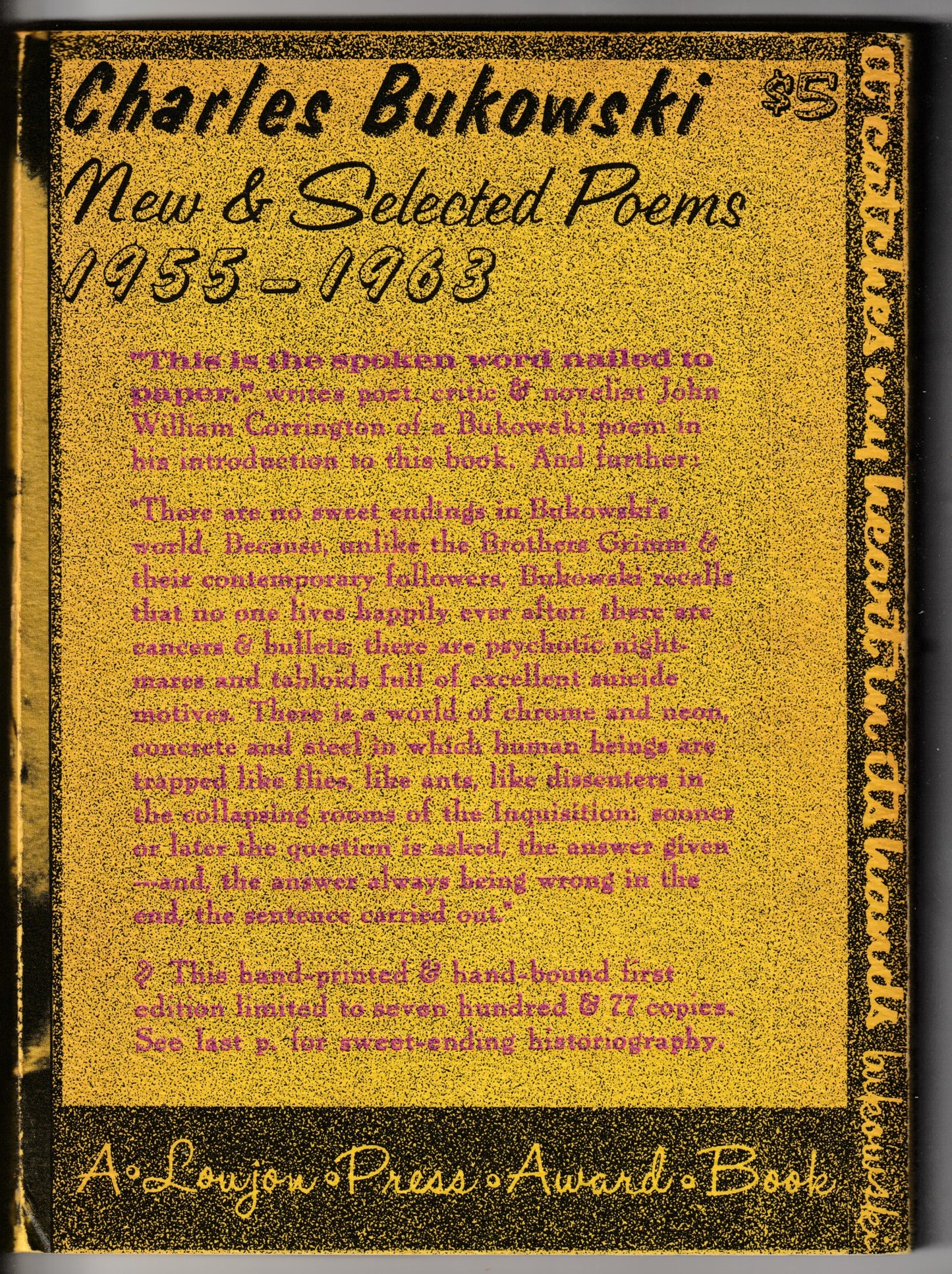 Rare Copy of It Catches My Heart in Its Hands: Signed Twice by Bukowski with Two Quotations. One on Rare White Paper Stock. Includes Custom Clamshell Box and Ephemera
