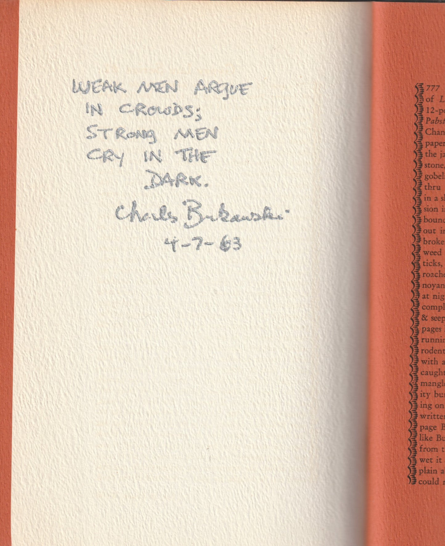 Rare Copy of It Catches My Heart in Its Hands: Signed Twice by Bukowski with Two Quotations. One on Rare White Paper Stock. Includes Custom Clamshell Box and Ephemera
