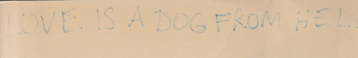 Love Is a Dog From Hell (Crazy Love) Film Press Kit