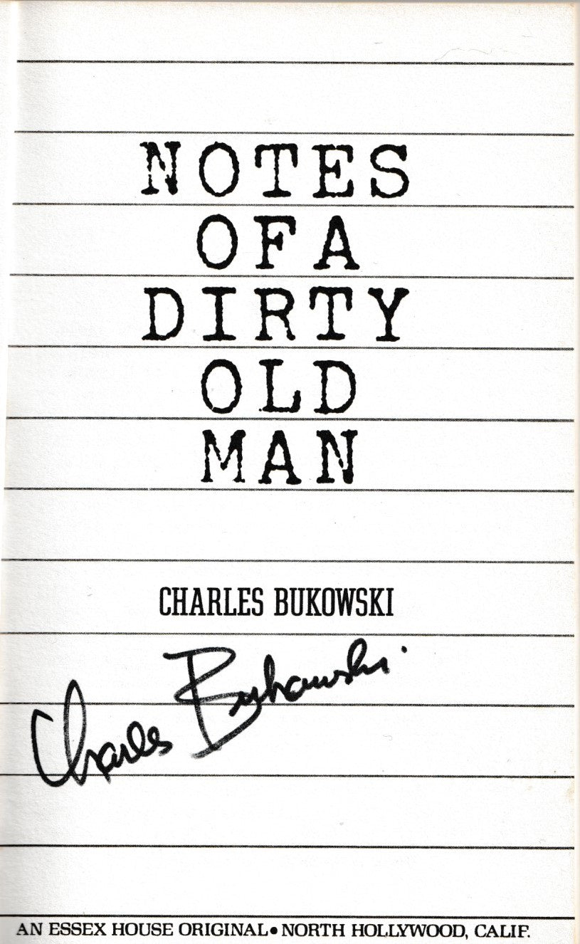 Signed by Charles Bukowski: Essex House Notes of a Dirty Old Man
