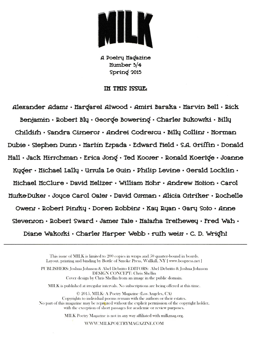 Milk Issue 3,4 Hardcover (1/50) Featuring the Final Poem Written by Charles Bukowski