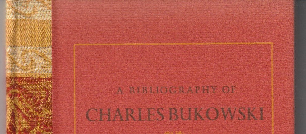 A Bibliography of Charles Bukowski – Presentation Copy with Painting