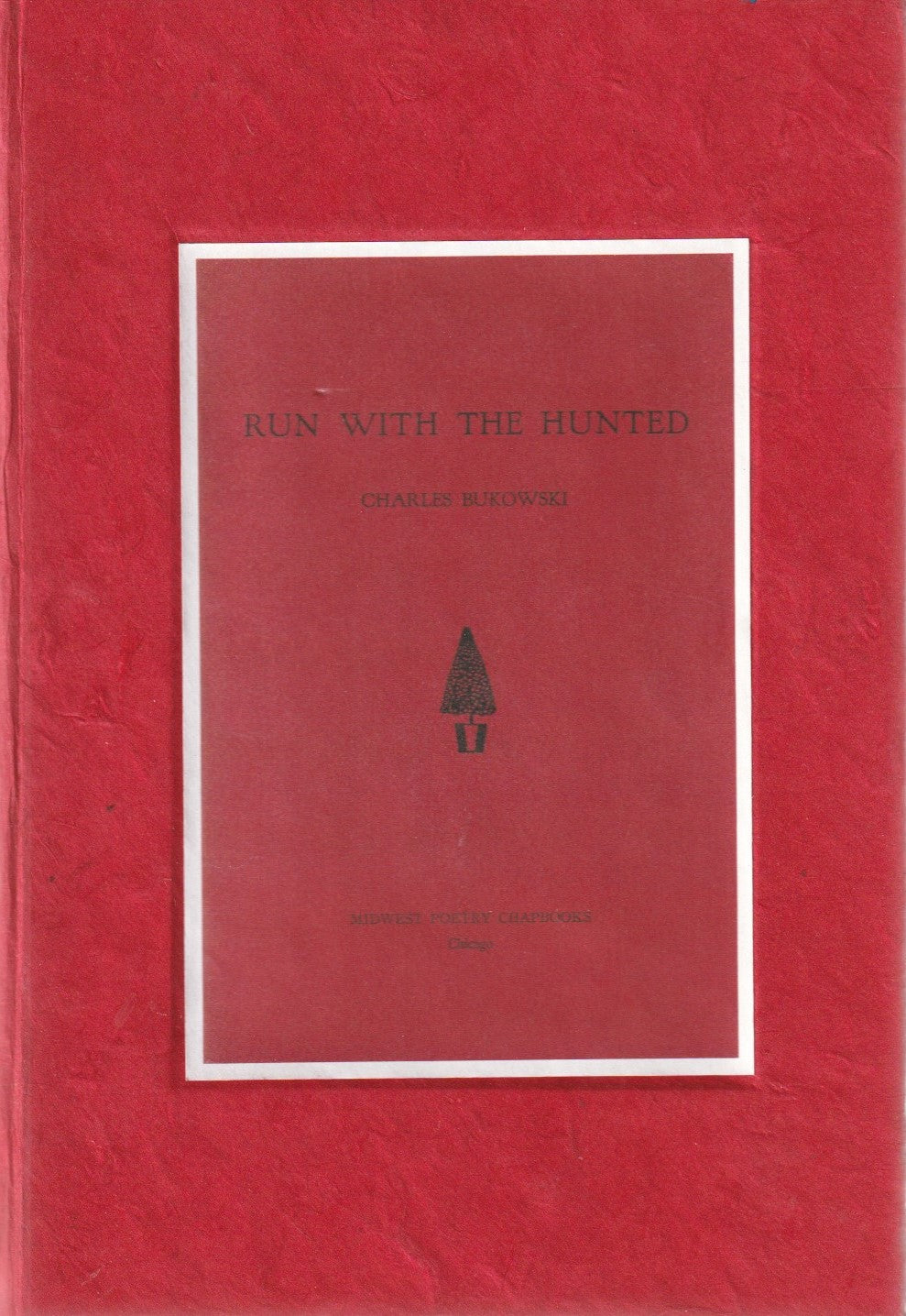 Run with the Hunted (1962) – Signed by Charles Bukowski with Drawing, Announcement and Custom Box