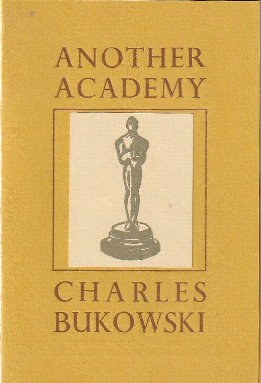 Another Academy – Charles Bukowski Broadside (#106/250)