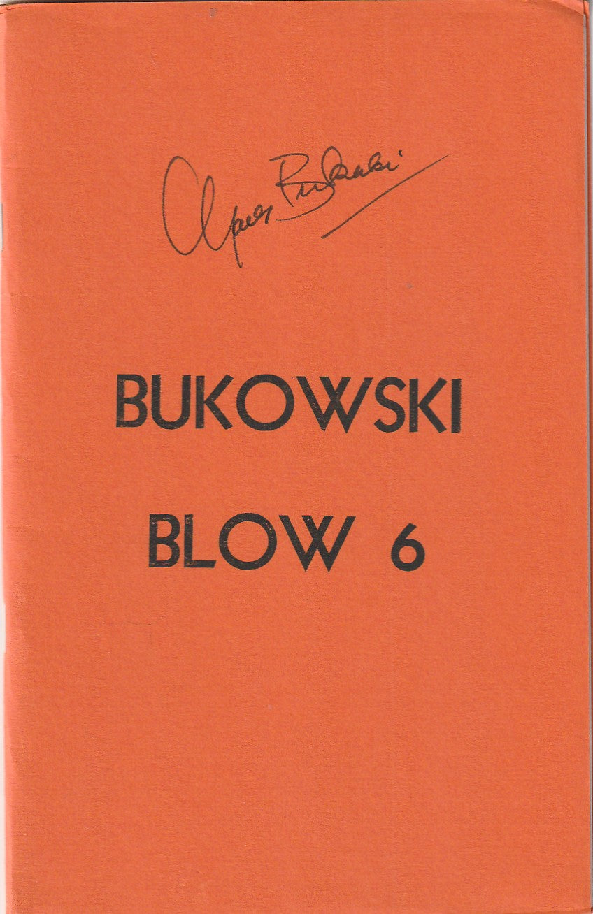 Blow 6 – Chapbook Signed by Charles Bukowski