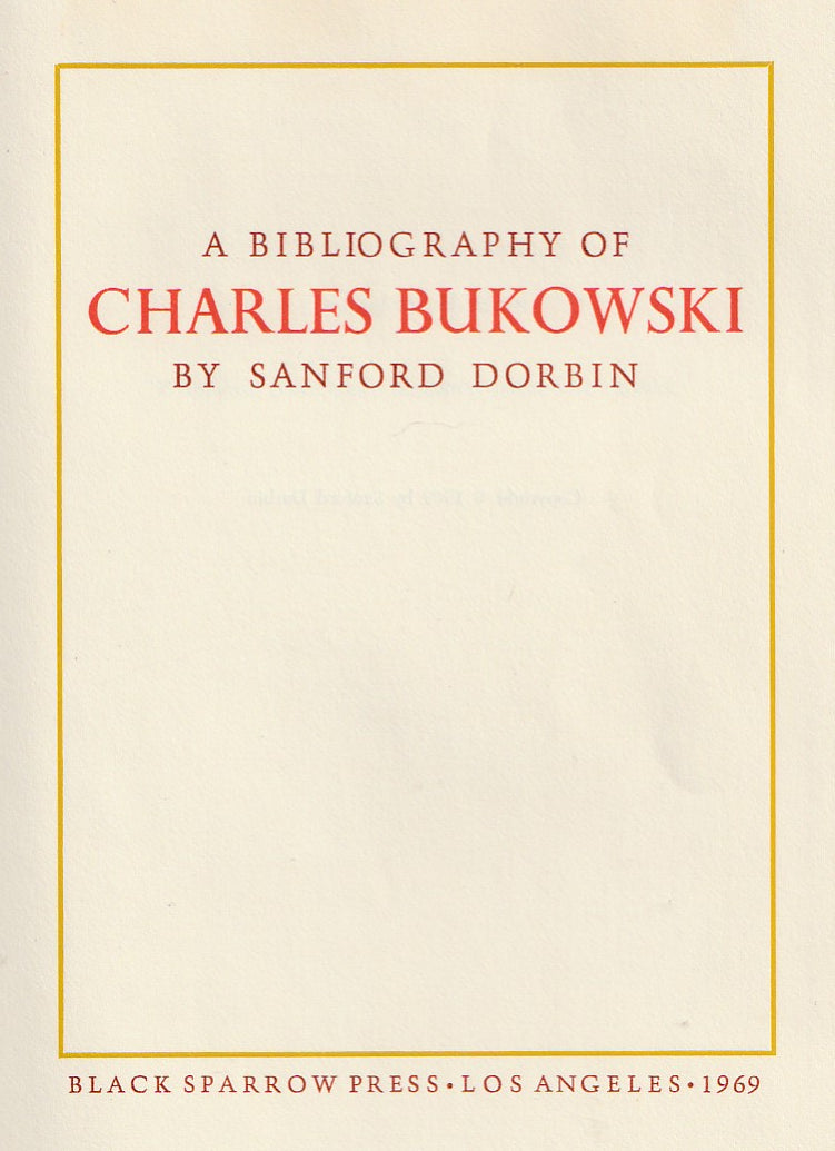 A Bibliography of Charles Bukowski – Signed #225/350