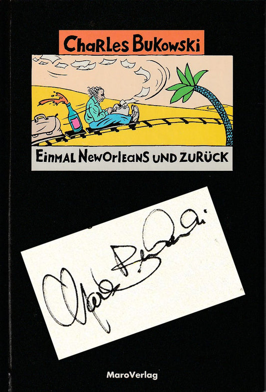 Signed by Charles Bukowski: Einmal New Orleans Und Zuruck