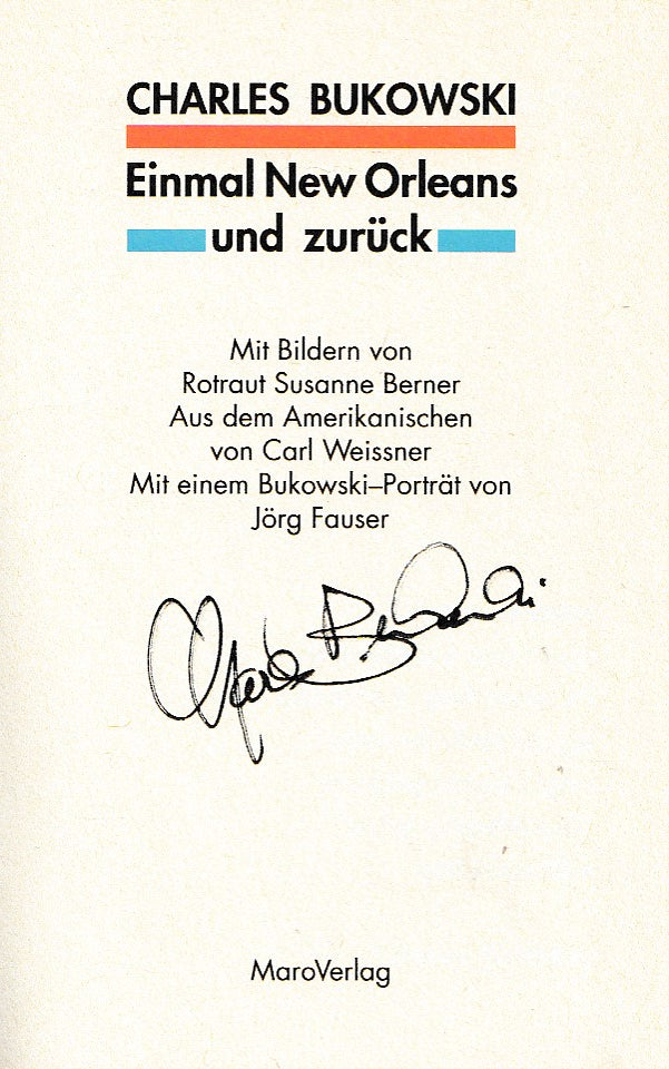 Signed by Charles Bukowski: Einmal New Orleans Und Zuruck