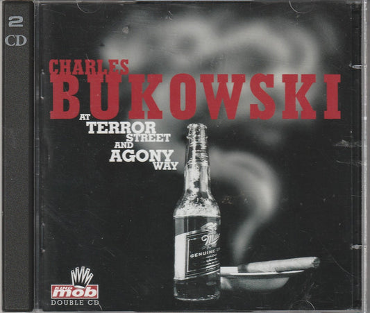 At Terror Street and Agony Way: Bukowski Home Recording from 1969 (Zapple)