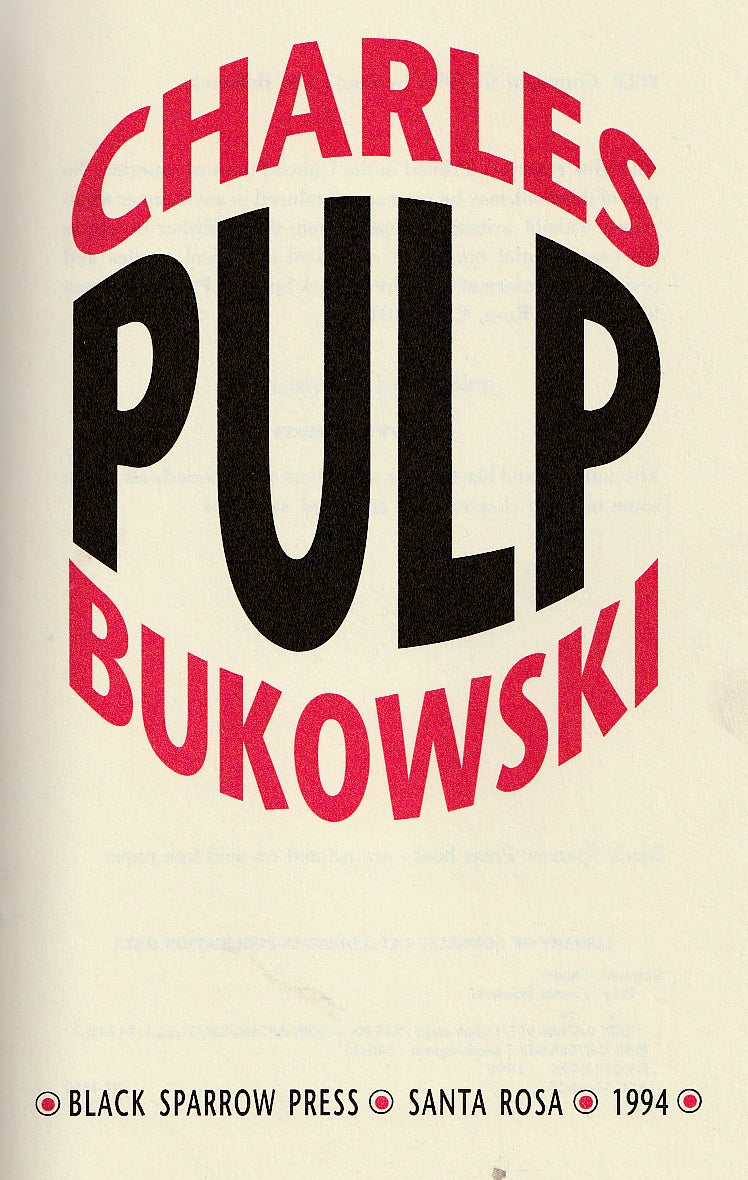 PULP: Advance Review Copy w/ Broadside & Annoucement by Charles Bukowsk