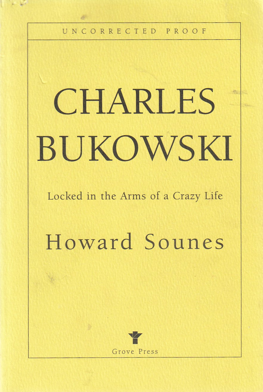 Uncorrected Proof: Locked in the Arms of a Crazy Life by Howard Sounes