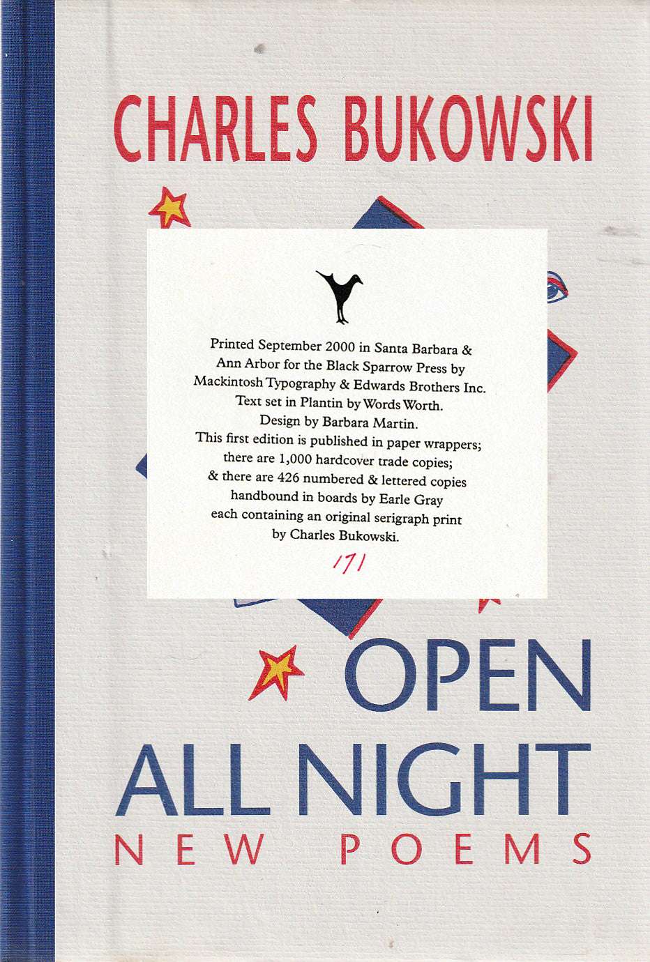 Open All Night: Limited Edition (#171/426) with Serigraph & Announcement by Charles Bukowski