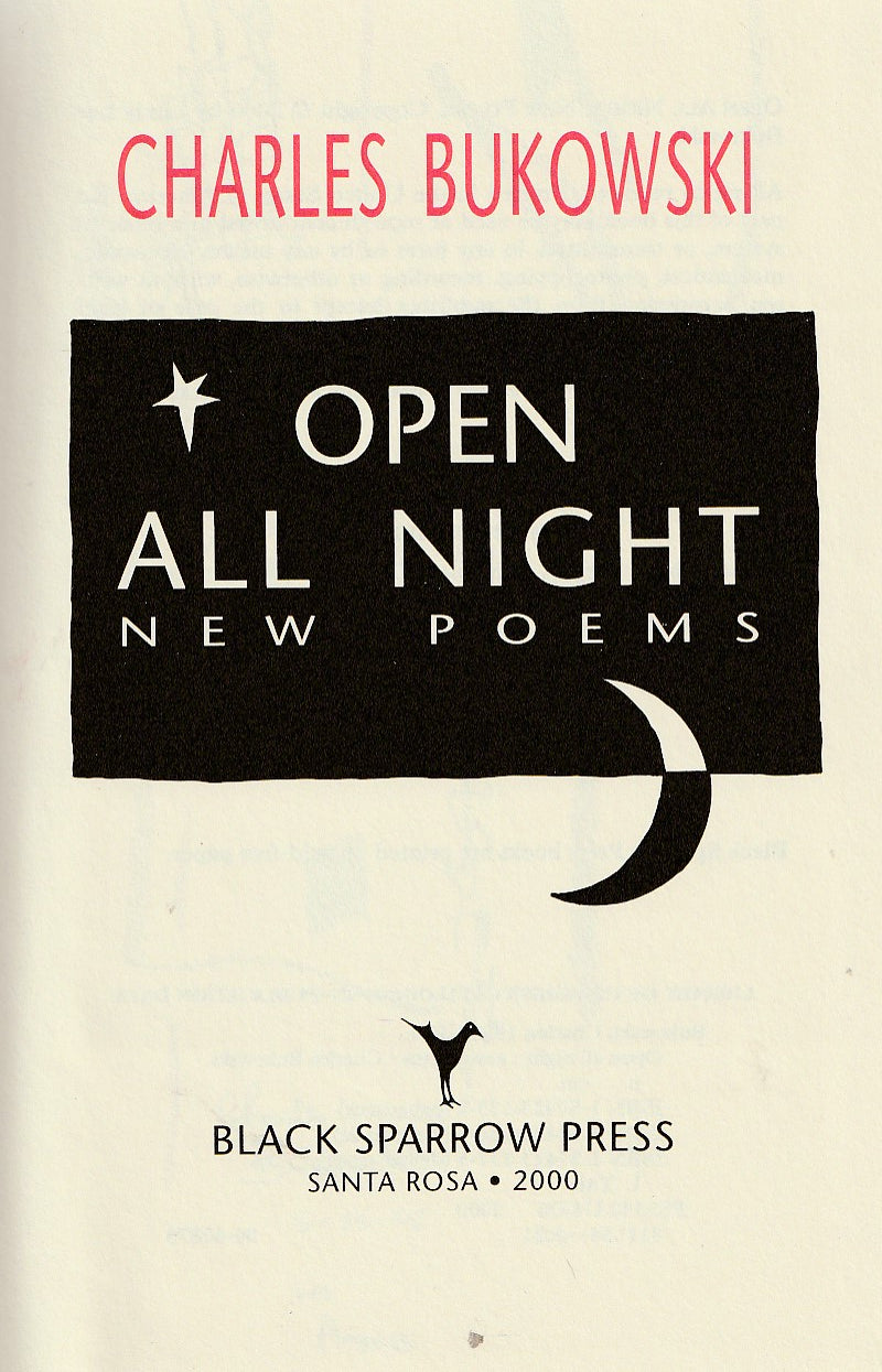Open All Night: Limited Edition (#171/426) with Serigraph & Announcement by Charles Bukowski