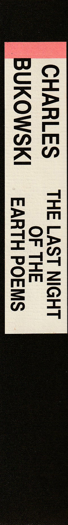 The Last Night Of The Earth Poems: Signed First Edition by Charles Bukowski