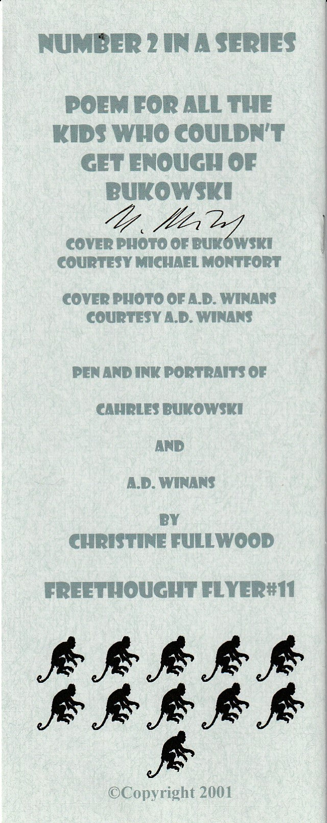 Free Thought No. 11 (#50/100): "POEM FOR ALL THE KIDS WHO COULDN'T GET ENOUGH OF BUKOWSKI" Signed by Michael Montfort