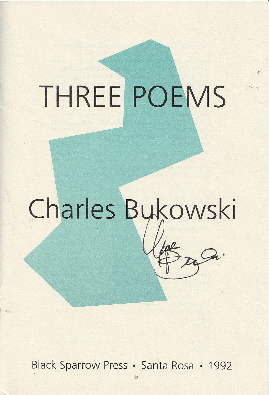 Three by Bukowski: First Edition Signed by Charles Bukowski