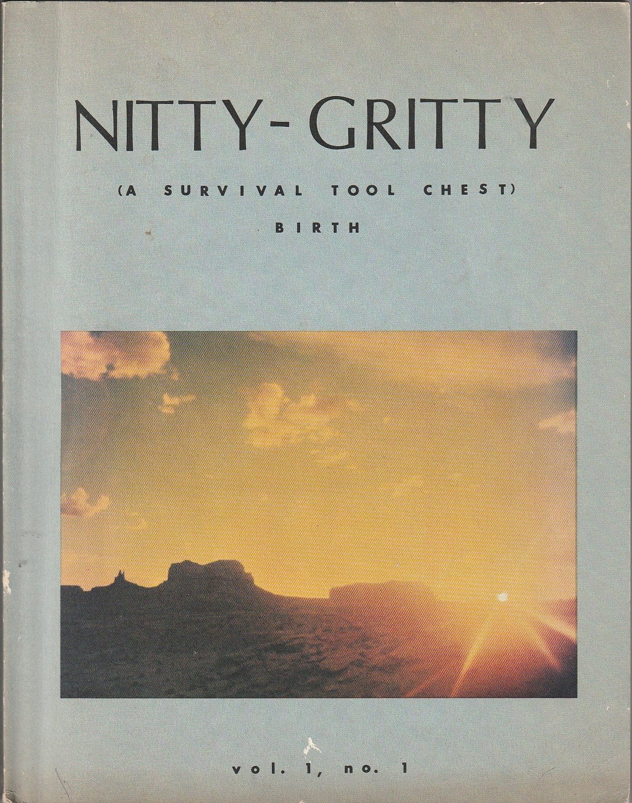 Nitty-Gritty Vol. 1, No. 1: w/ 86d Broadside Signed by Charles Bukowski