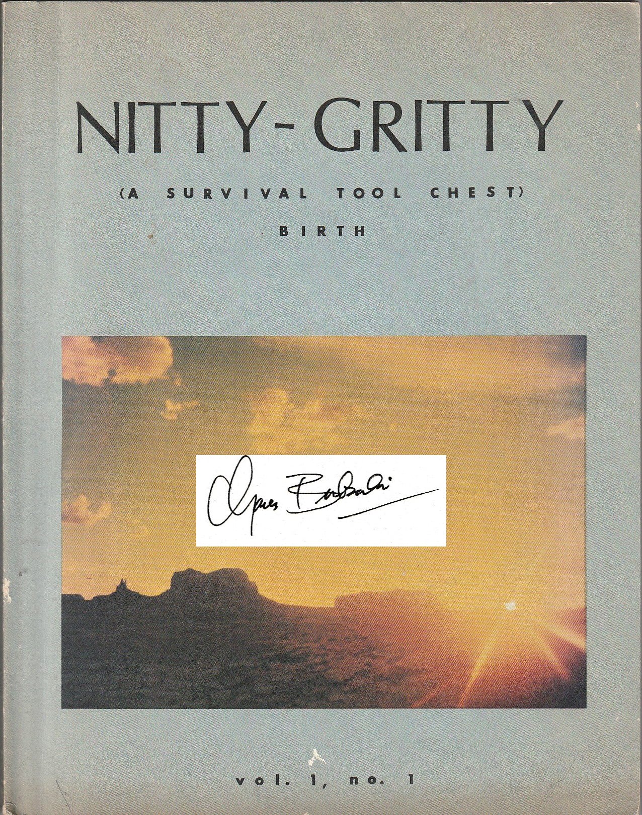 Nitty-Gritty Vol. 1, No. 1: w/ 86d Broadside Signed by Charles Bukowski