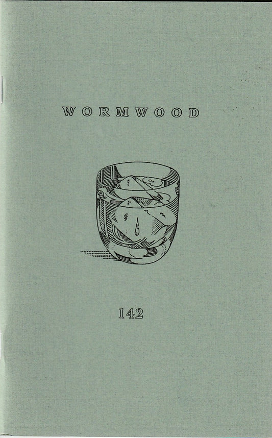 Wormwood Review 142 #223/700 — 3 Poems, One Uncollected by Charles Bukowski
