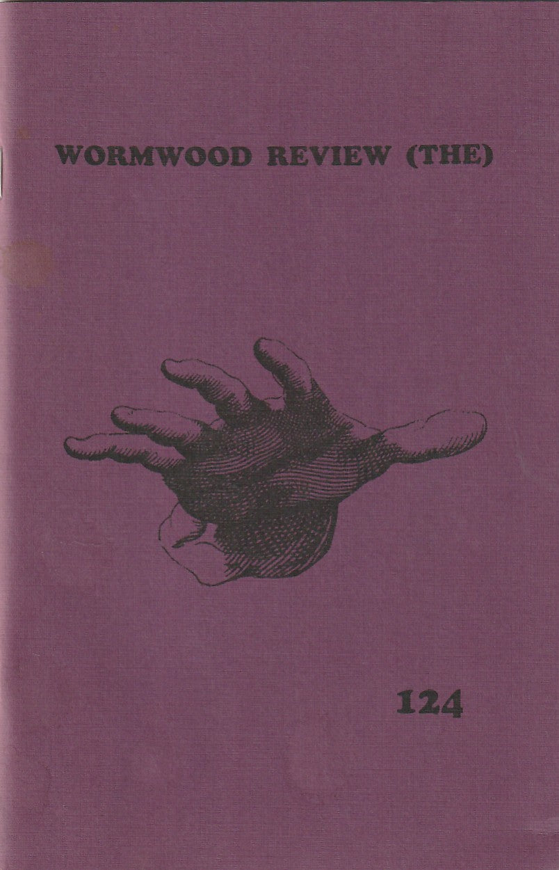 Wormwood Review 124 #169/700 — 3 Poems, One Uncollected by Charles Bukowski