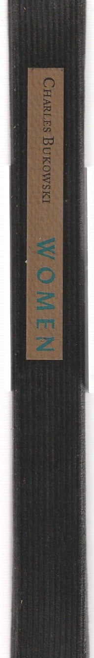Women (1/354): Pristine First Trade Edition by Charles Bukowski (1978)