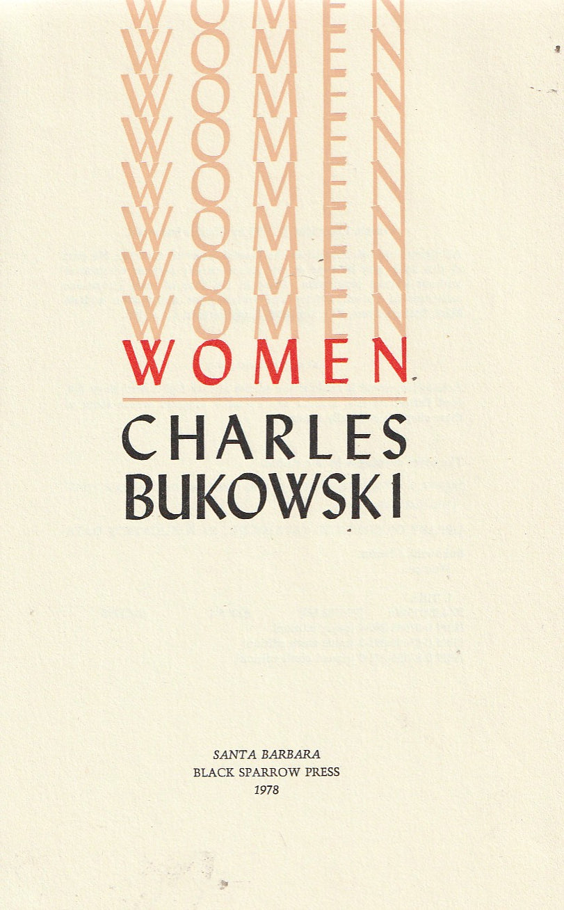 Women (1/354): Pristine First Trade Edition by Charles Bukowski (1978)