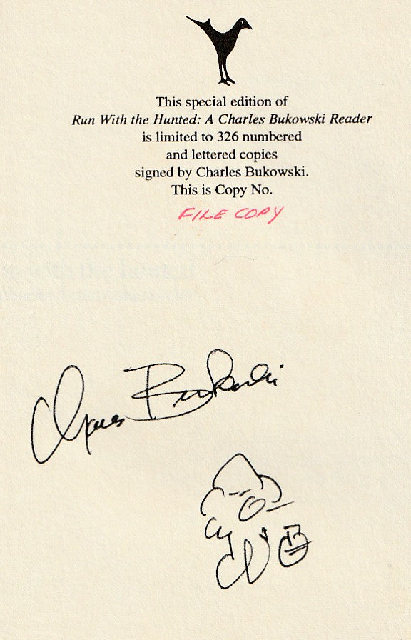 Run With The Hunted -- Signed, File Copy (1/1), Hardcover by Charles Bukowski