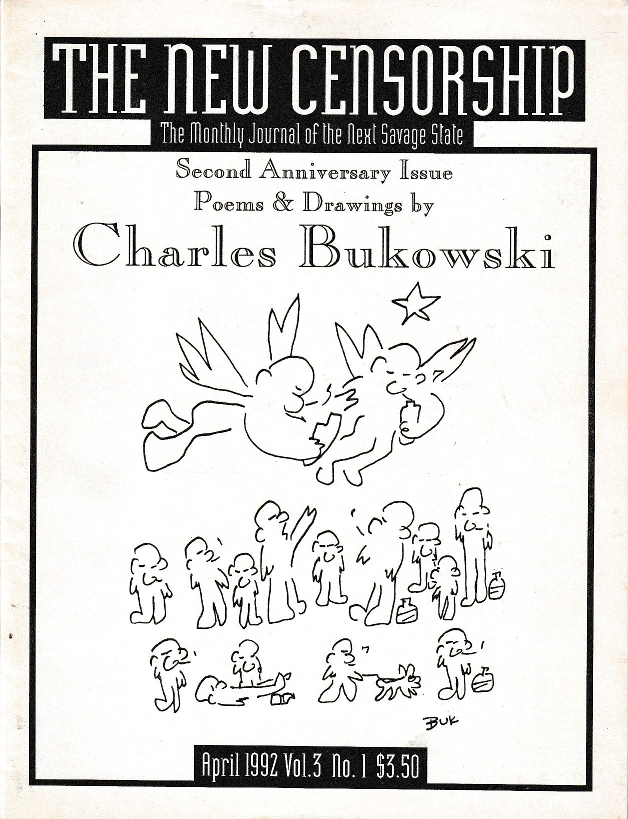 The New Censorship April 1992: Six Uncollected, 11 First Appearance Charles Bukowski Poems (20 Total): Entire Issue Devoted to Charles Bukowski
