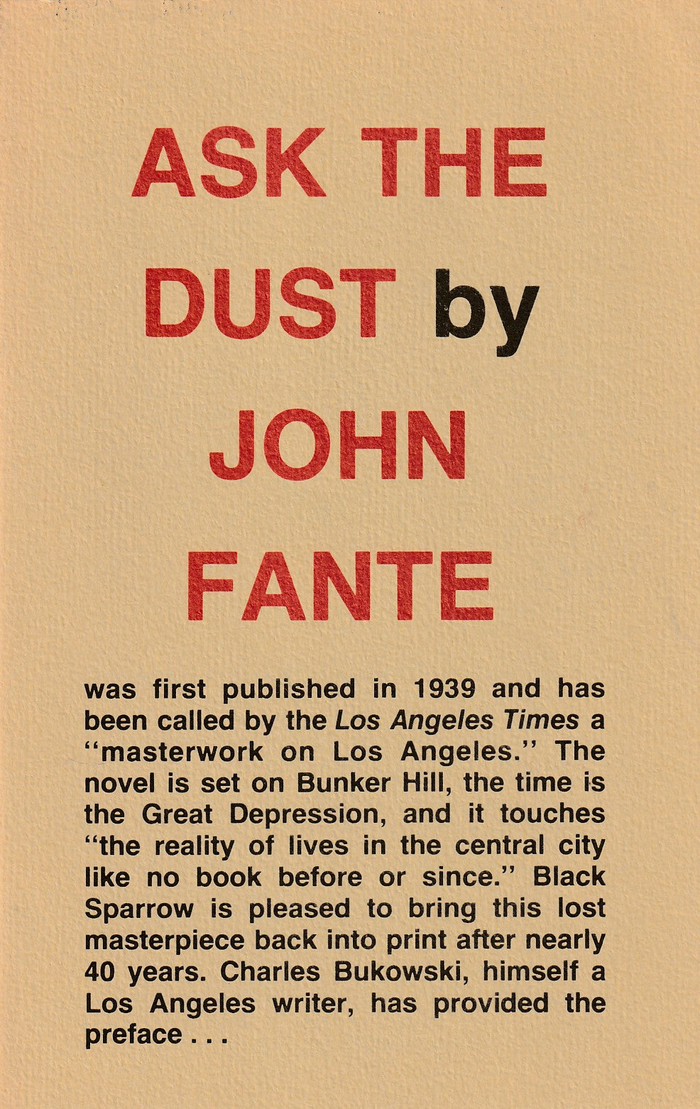 Ask The Dust: Black Sparrow Press First Trade Edition w/Rare Prospectus