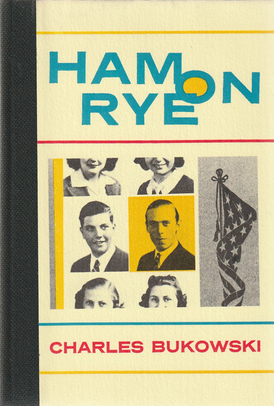 Ham on Rye – First Hardcover Trade Edition (1/750) w/ Broadside by Charles Bukowski